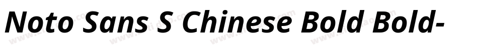 Noto Sans S Chinese Bold Bold字体转换